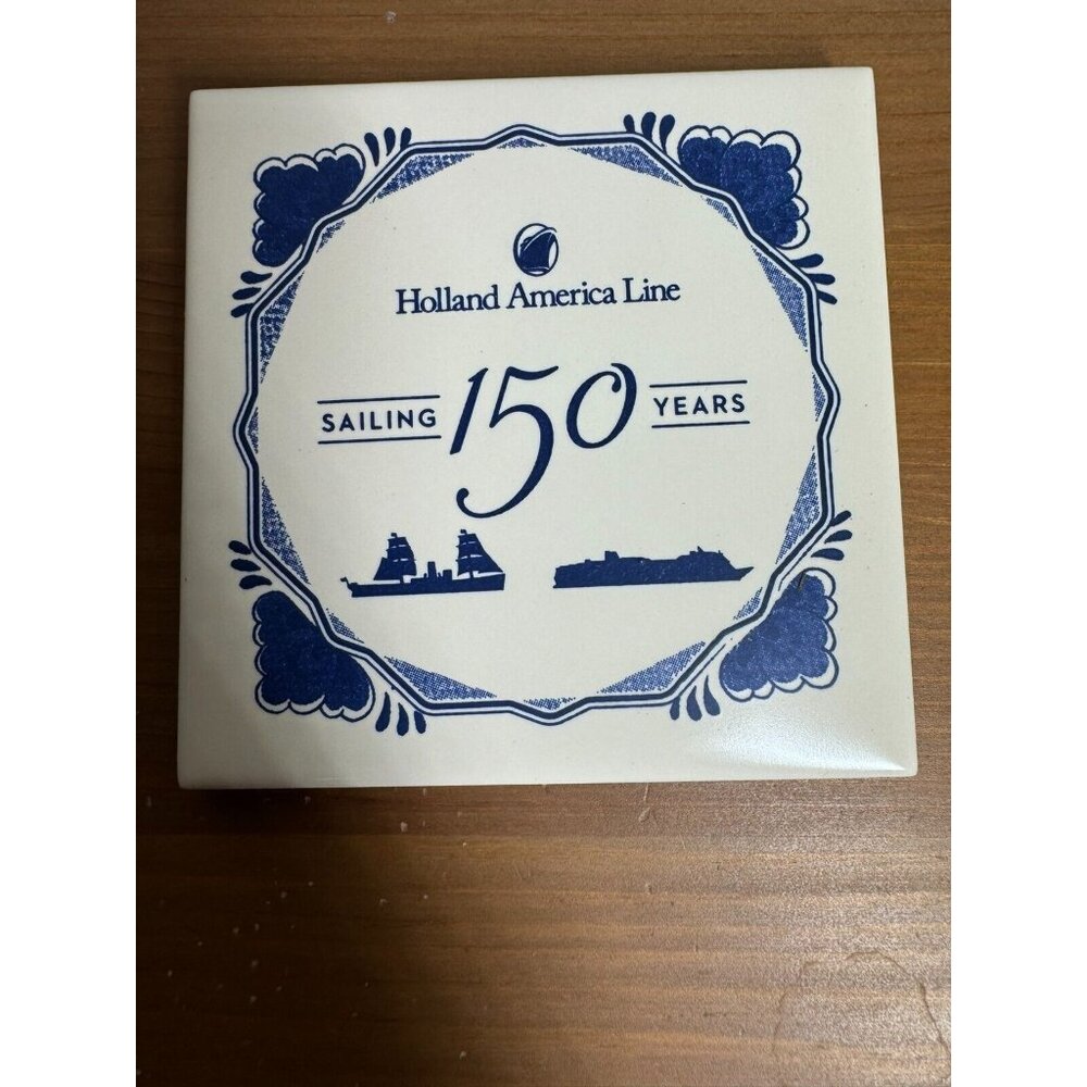 HAL Holland America Line SAILING 150 YEARS Blue Delft Ceramic Tile 4"x4" Coaster